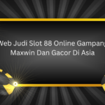 Web Judi Slot 88 Online Terpercaya Dan Gacor Di Indonesia